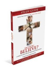 Do You Believe: A Study to Help you Put Your Faith into Action – GOOD