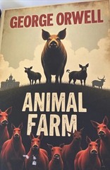 Animal Farm – George Orwell – Timeless Dystopian Classic – Paperback
