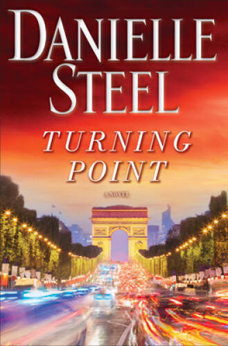 Turning Point: A Novel – Hardcover By Steel, Danielle – GOOD