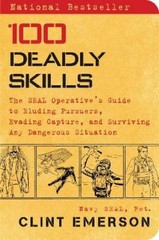 Clint Emerson 100 Deadly Skills (Paperback) 100 Deadly Skills (UK IMPORT)