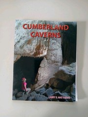 Cumberland Caverns by Larry E. Matthews (2005, Paperback)