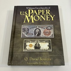 Whitman Publishing Encyclopedia of U.S. Paper Money 2009 Hardcover David Bowers