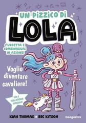 Kiah Thomas Bec Kitson Va Voglio diventare cavaliere! Un (Paperback) (UK IMPORT)
