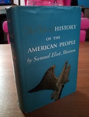 VTG 1965 SAMUEL ELIOT MORISON THE OXFORD HISTORY OF THE AMERICAN PEOPLE HC BOOK