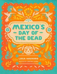 Day Of The Dead: Mexico’s Celebration Of Life