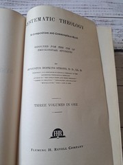 Systematic Theology (Complete), Augustus Strong, 1954, Revell, Hardcover