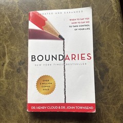Boundaries : When to Say Yes, How to Say No to Take Control of Your Life by…
