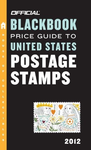 The Official Blackbook Price Guide to United States Postage Stamps 2012, 34t…