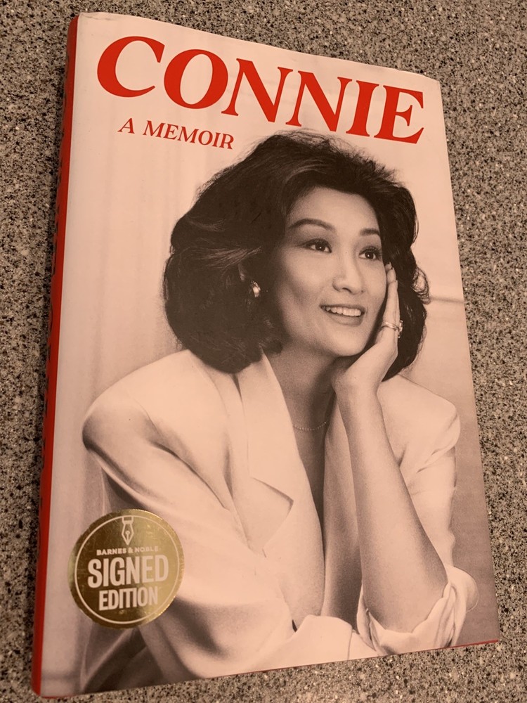 Connie : A Memoir by Connie Chung – AUTOGRAPHED Hardcover (1st Edition) 2024