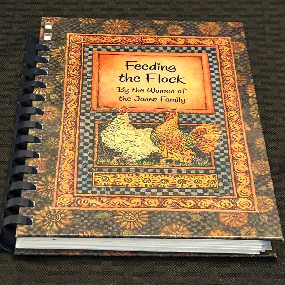 Feeding The Flock by the Women of the Jones Family Morris Press Cookbook