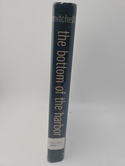 The Bottom of the Harbor by Joseph Mitchel, Little, Brown, 1959 Hard Cover- DJ