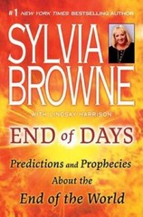 End of Days: Predictions and Prophecies About the End of the World – VERY GOOD