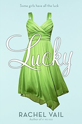 Lucky (Avery Sisters Trilogy) by Rachel Vail