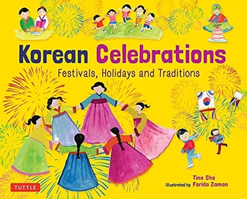Korean Celebrations Festivals, Holidays and Traditions