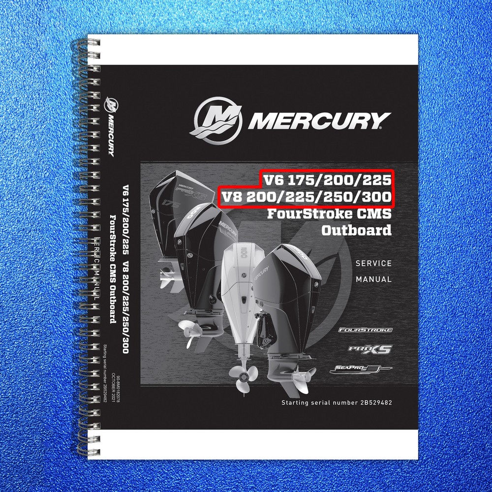 MERCURY V6 175 200 225 V8 200 225 250 300 FourStroke Service Manual 2022