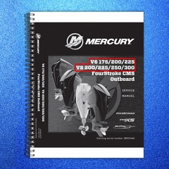 MERCURY V6 175 200 225 V8 200 225 250 300 FourStroke Service Manual 2022