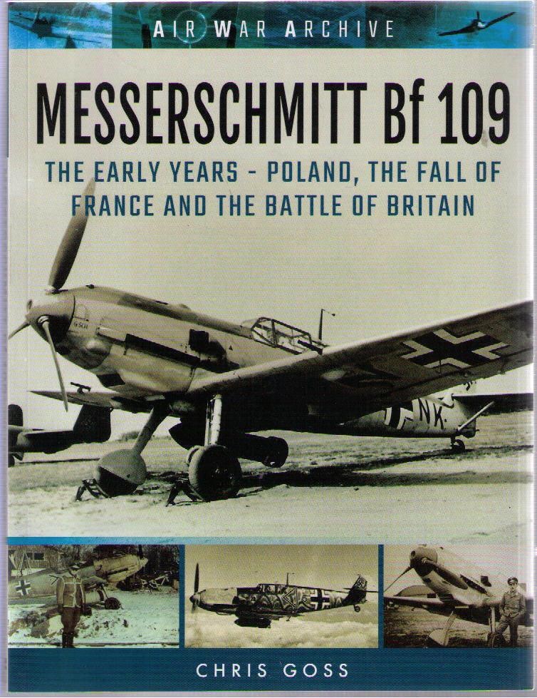 NEW !! Air War Archive Messerschmitt Bf 109 by Chris Goss (2017) Frontline TPB