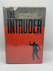 THE INTRUDER – 1st EDITION BY CHARLES BEAUMONT VINTAGE 1959