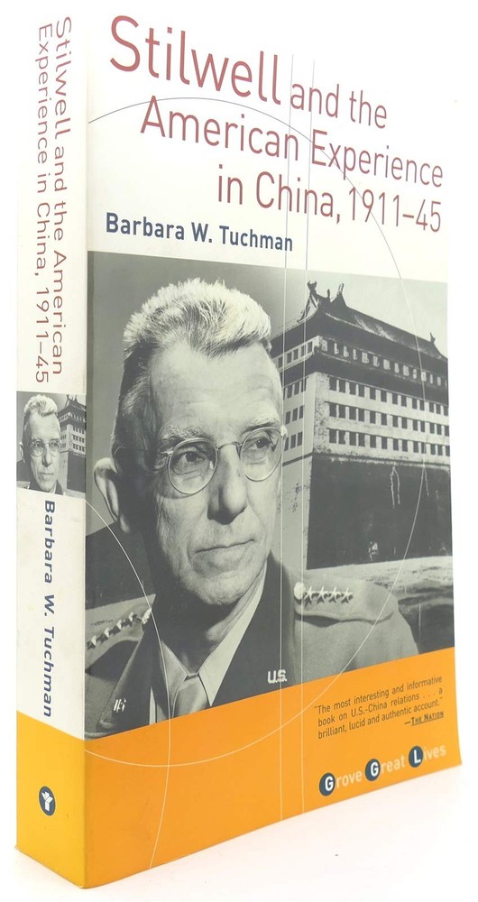 Stilwell and the American Experience in China, 1911-45