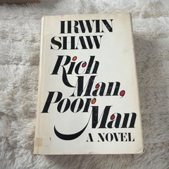 RICH MAN, POOR MAN A NOVEL 1970 IRWIN SHAW HC W/ DJ 3th Pt DELACORTE PRESS Bx1