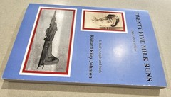 Twenty Five Milk Runs by Richard Johnson Signed Inscribed WWII Bomber Memoir