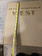 Peter McIntyre’s WEST Book 1970 13.5″ X 11.5″ Size HC