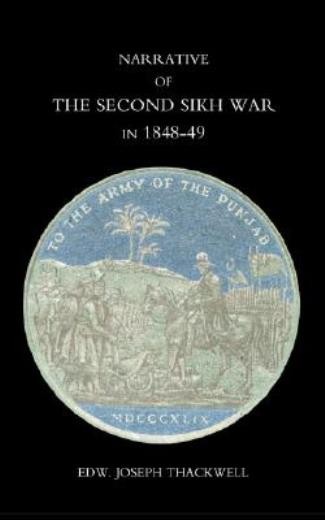 Narrative Of The Second Sikh War In 1848-49 With A Detailed …