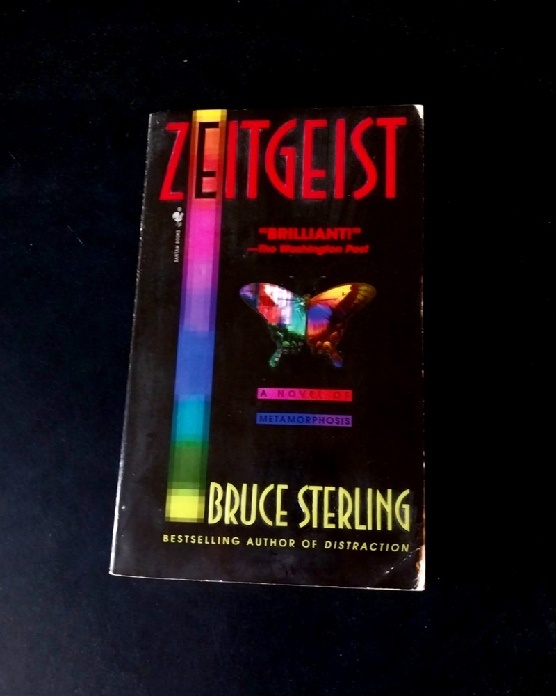 Bruce Sterling – Zeitgeist – Bantam Books First Printing 2001