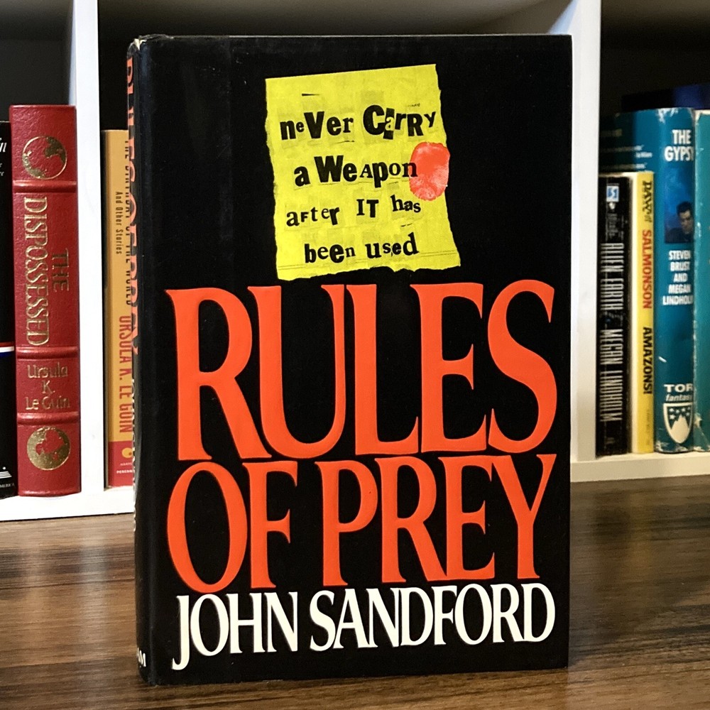 Rules of Prey – John Sandford (1st edition 2nd print) G.P. Putnam’s Sons, 1989