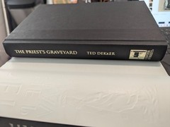 THE PRIEST’S GRAVEYARD by Ted Dekker 2011 Hardcover First Edition 1st Printing