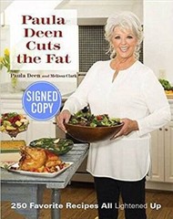 Paula Deen Cuts the Fat – Signed / Autographed Copy – Hardcover – GOOD
