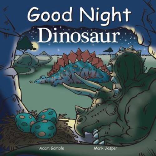 Good Night Dinosaur (Good Night Our World) – Board book By Jasper, Mark – GOOD