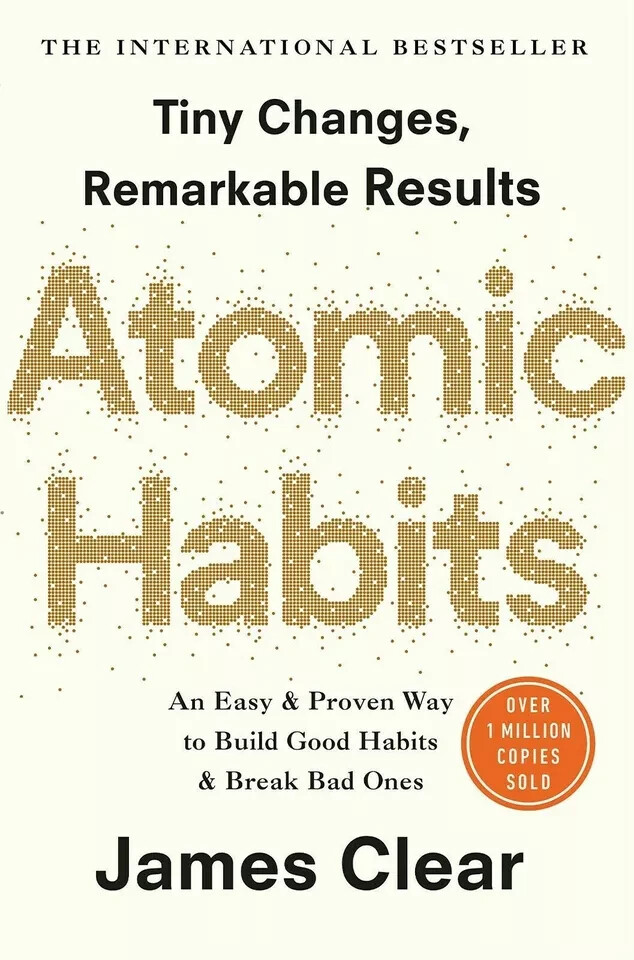 *Atomic Habits* by James Clear Build Good Habits & Break Bad Ones (Paperback)📝