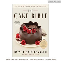 The Cake Bible, 35th Anniversary Edition: A p, Rose Levy Beranbaum 2026