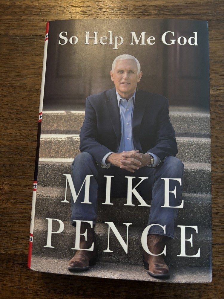 SIGNED So Help Me God by Mike Pence 1st Printing First Edition 2022 Hardcover
