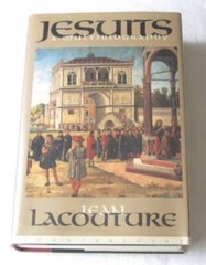 Jesuits: A Multibiography – Hardcover By Lacouture, Jean – VERY GOOD