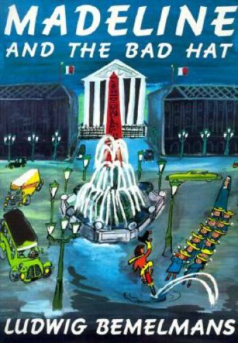 Madeline and the Bad Hat – Paperback By Bemelmans, Ludwig – GOOD