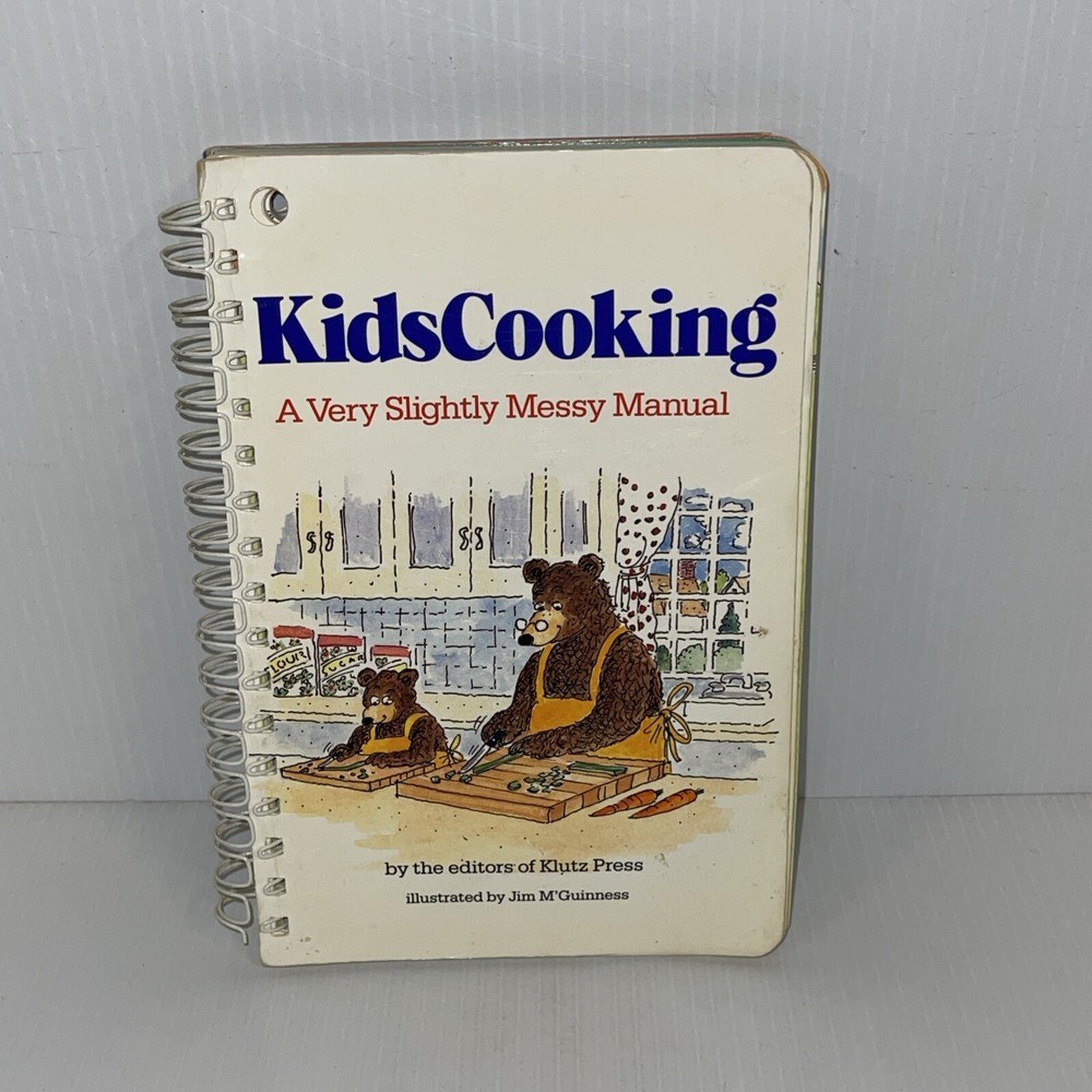 Kids Cooking A Very Slightly Messy Manual Cookbook 77 Pages Spiral Bound 1987