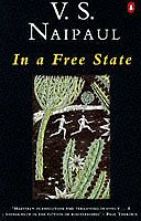 In a Free State and Other Stories By V. S. Naipaul