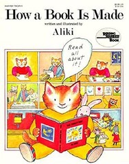 How a Book Is Made (Reading Rainbow Book) by Aliki