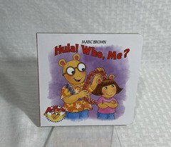 LOT OF 3 BOARD BOOKS BY MARC BROWN / ARTHUR HELPS OUT / PALS / HULA! WHO, ME?