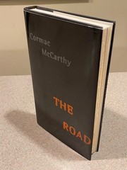 The Road by Cormac McCarthy (1st Edition, Fourth Printing Hardcover) Brand NEW!