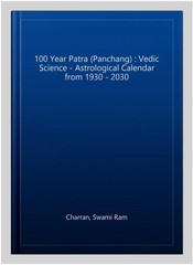 100 Year Patra (Panchang) : Vedic Science – Astrological Calendar from 1930 -…