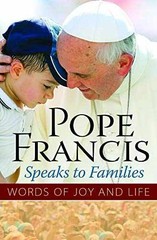 Pope Francis Speaks to Families: – Paperback, by The Word Among – Very Good