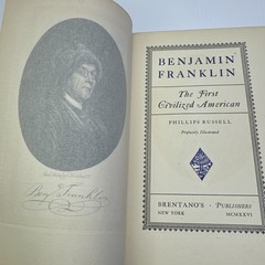 Benjamin Franklin The First Civilized American Phillips Russell 1926 HC Antique