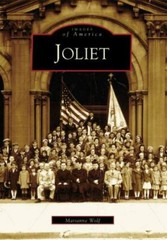 Joliet, Illinois, Images of America, Paperback