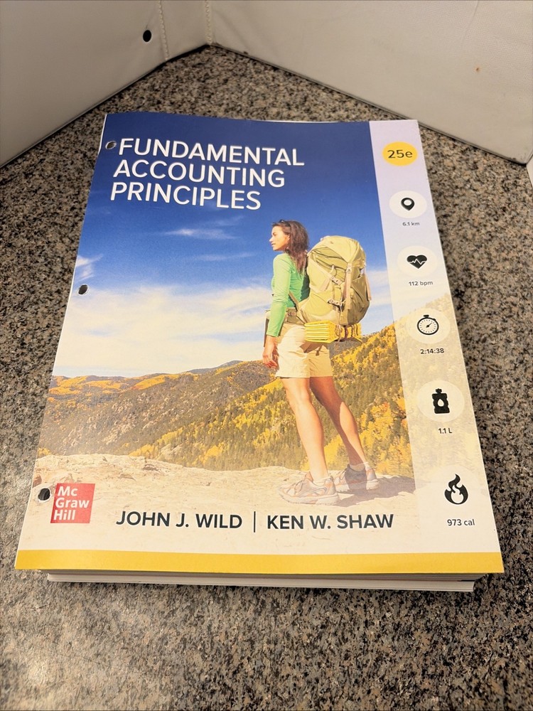 Fundamental Accounting Principles, 25th Ed. by Wild & Shaw, new w/o access code