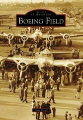 Boeing Field (Images of Aviation: Washington) – Paperback By Graff, Cory – GOOD