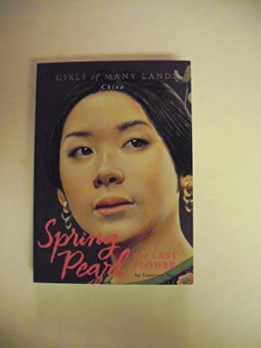 Spring Pearl: The Last Flower (Girls of Many Lands-CHINA) – VERY GOOD