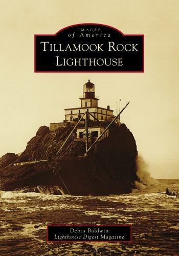Tillamook Rock Lighthouse, Oregon, Images of America, Paperback